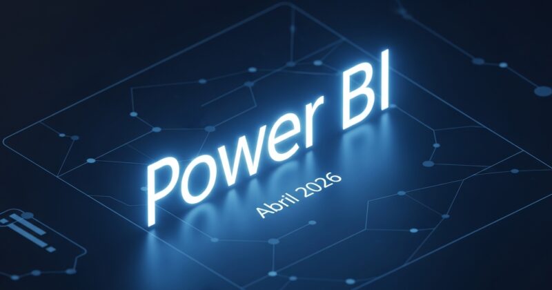 Power BI abril 2026 novidades e atualizações de dashboards