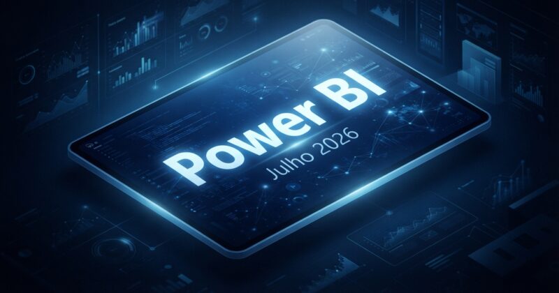 Power BI julho 2026 novidades formatação global TMDL e org apps