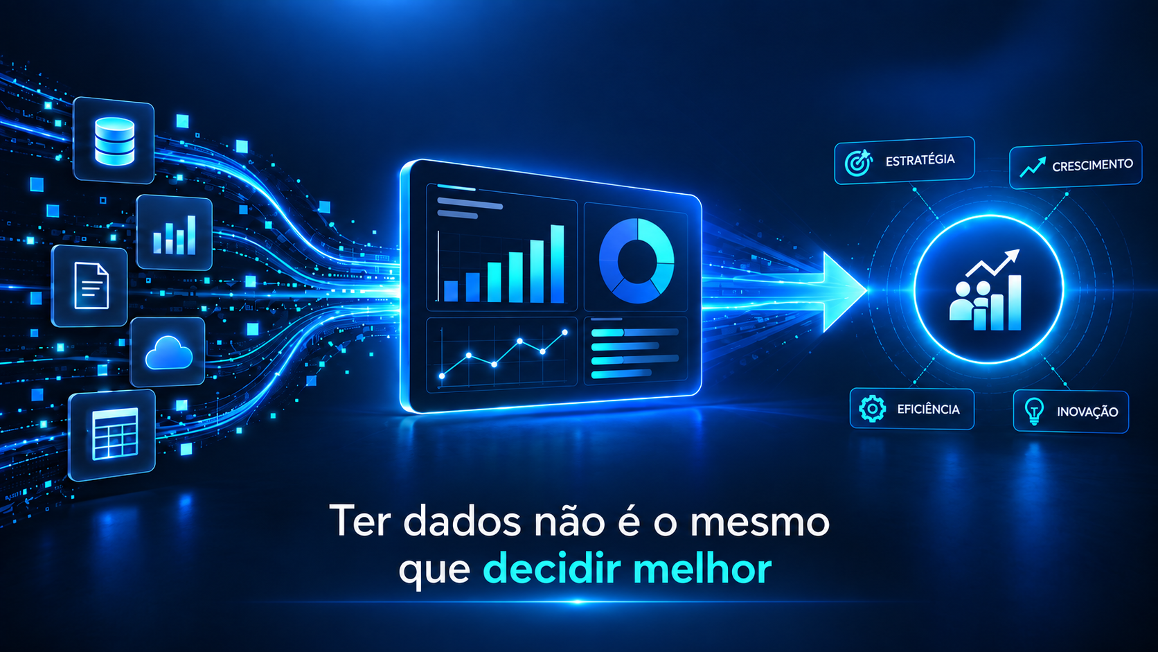 Tomada de decisão com dados: transformação de dados e contexto em decisões melhores.